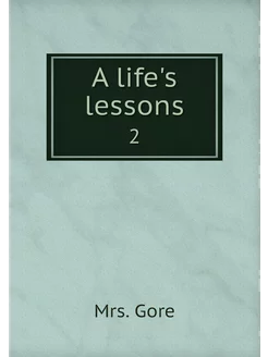 A life's lessons. 2