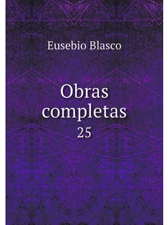 Obras completas. 25