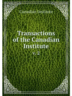 Transactions of the Canadian Institut