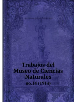 Trabajos del Museo de Ciencias Natura