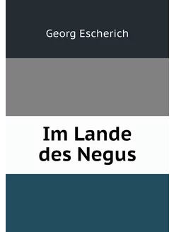 Im Lande des Negus