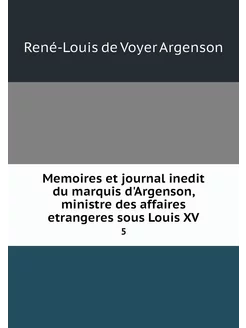 Memoires et journal inedit du marquis