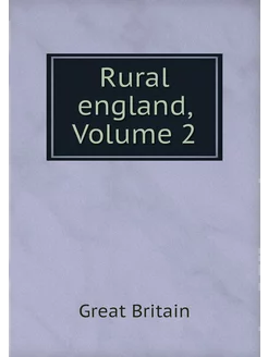 Rural england, Volume 2