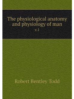 The physiological anatomy and physiol