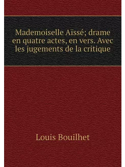 Mademoiselle Aïssé drame en quatre a