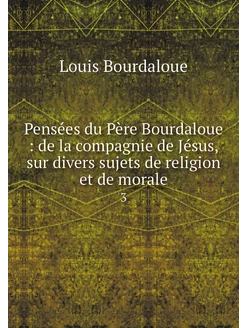 Pensées du Père Bourdaloue de la co