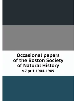 Occasional papers of the Boston Socie