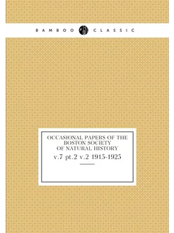 Occasional papers of the Boston Socie