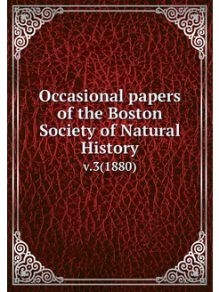 Occasional papers of the Boston Socie