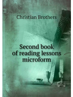 Second book of reading lessons microform