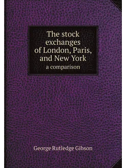 The stock exchanges of London, Paris