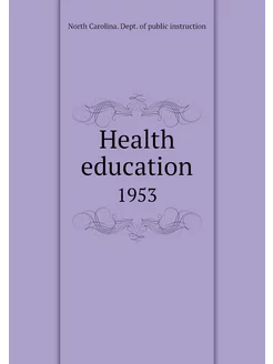 Health education. 1953