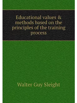 Educational values & methods based on