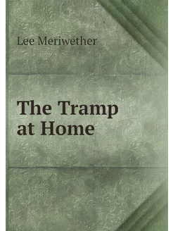 The Tramp at Home