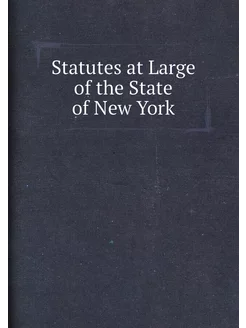 Statutes at Large of the State of New