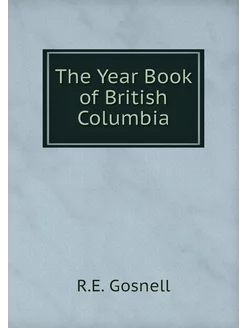 The Year Book of British Columbia