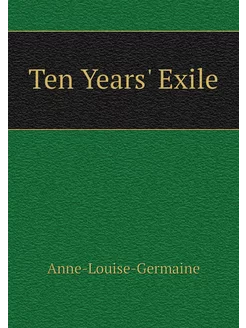 Ten Years' Exile