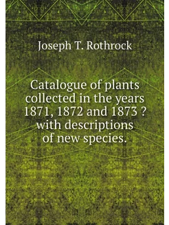 Catalogue of plants collected in the