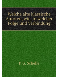 Welche alte klassische Autoren, wie