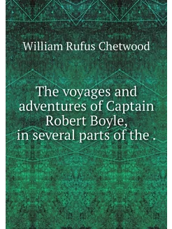 The voyages and adventures of Captain