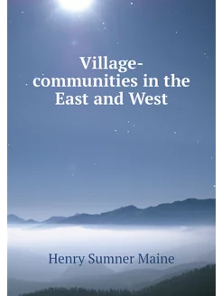 Village-communities in the East and West