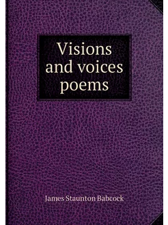 Visions and voices poems