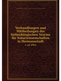 Verhandlungen und Mittheilungen des S