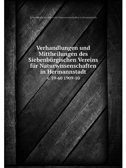 Verhandlungen und Mittheilungen des S