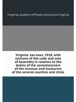 Virginia tax laws, 1918, with sectio