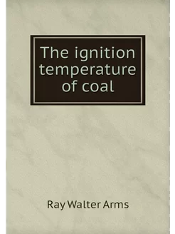 The ignition temperature of coal