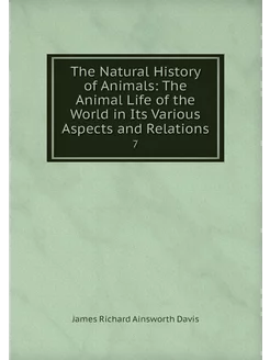 The Natural History of Animals The A