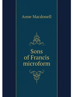 Sons of Francis microform