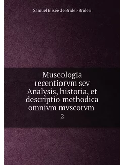 Muscologia recentiorvm sev Analysis