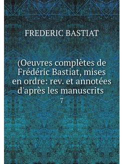 (Oeuvres complètes de Frédéric Bastia