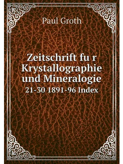 Zeitschrift für Krystallographie und