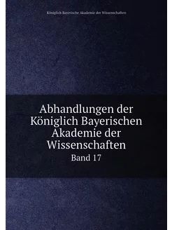 Abhandlungen der Königlich Bayerische