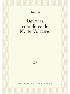 Oeuvres complètes de M. de Voltaire. 86