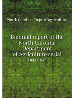 Biennial report of the North Carolina