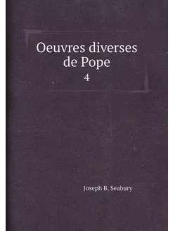 Oeuvres diverses de Pope. 4