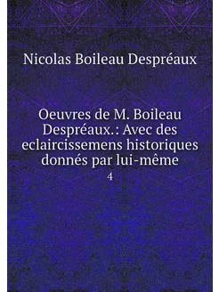 Oeuvres de M. Boileau Despréaux. Ave