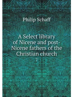 A Select library of Nicene and post-N