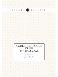 Onder het roode kruis in Transvaal