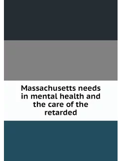 Massachusetts needs in mental health