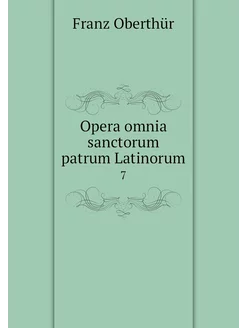 Opera omnia sanctorum patrum Latinoru