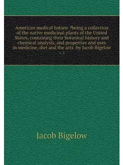 American medical botany ?being a coll