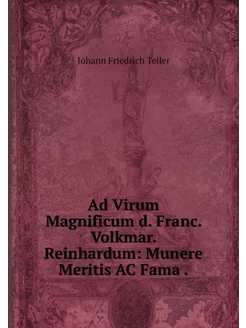 Ad Virum Magnificum d. Franc. Volkmar