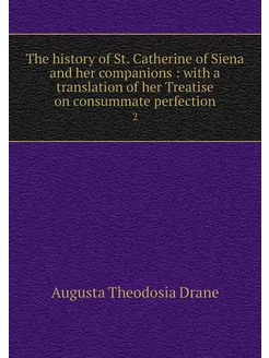 The history of St. Catherine of Siena