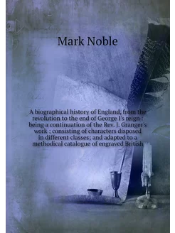 A biographical history of England, fr