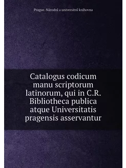 Catalogus codicum manu scriptorum lat