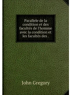 Parallele de la condition et des facu